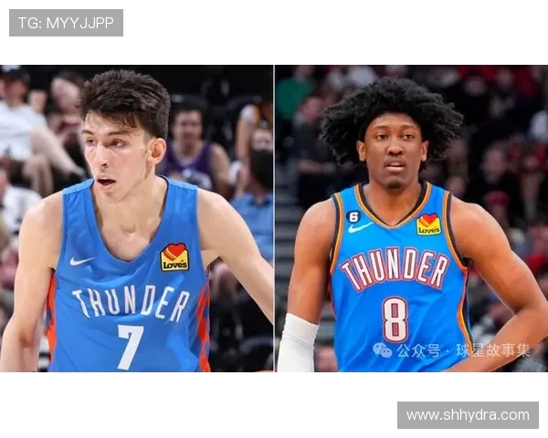 切特霍姆格伦的崛起与未来潜力探讨：NBA新星的成长之路
